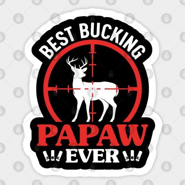 Best Bucking Papaw Ever Sticker by FunnyZone